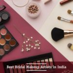 Best Bridal Makeup Artists in India