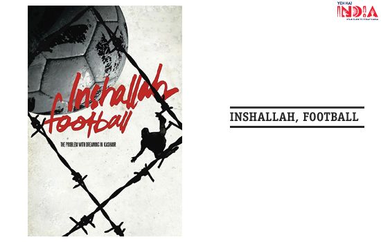 Inshallah, Football