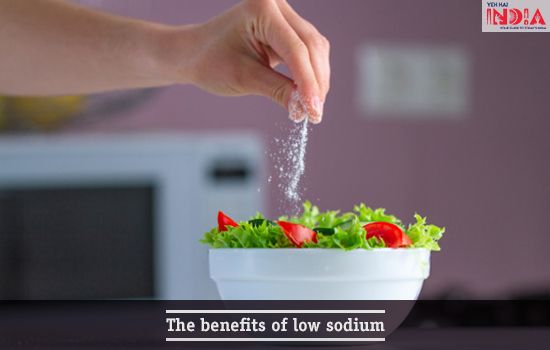 The benefits of low sodium