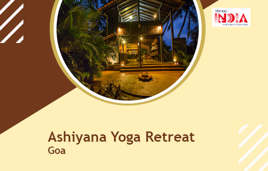 Ashiyana Yoga Retreat: Goa