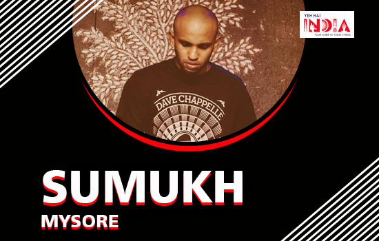 Sumukh Mysore aka Smokey is based in Bangalore and is a Rapper and Music Producer for 'Machas with Attitude'