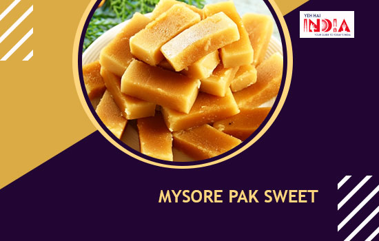 Mysore Pak Sweets