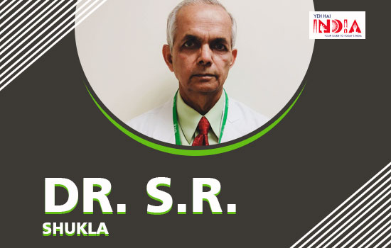 Dr. S.R Shukla