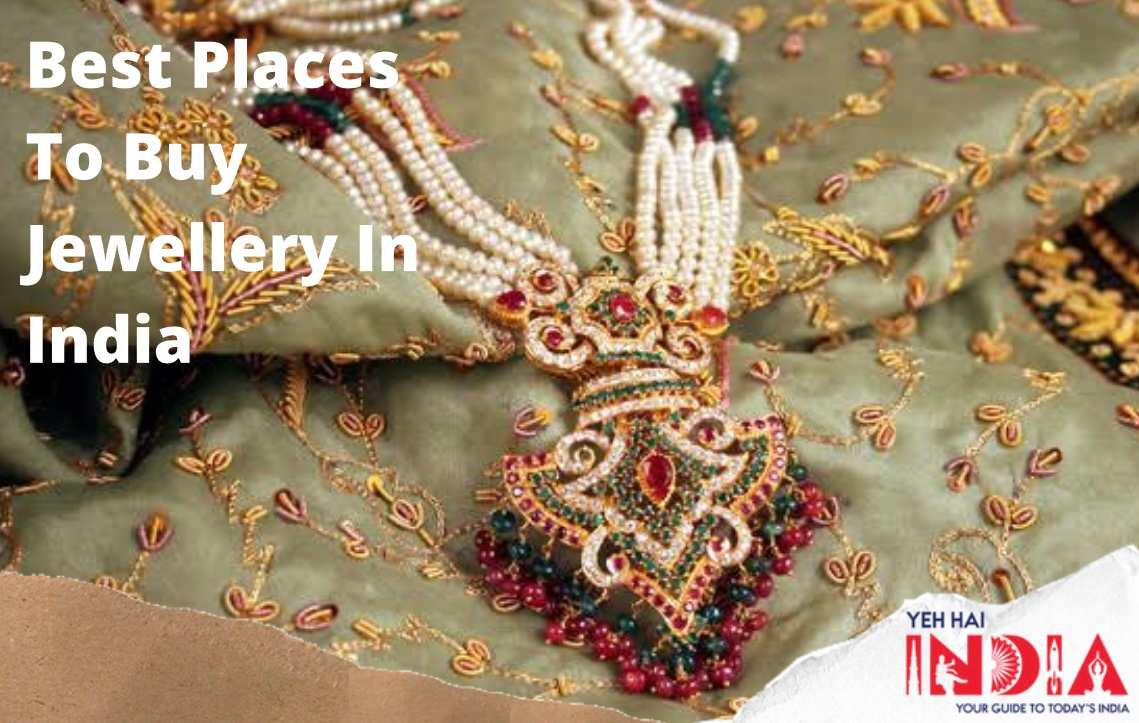 Places To Buy Jewellery In India