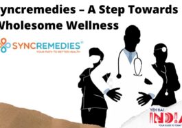 Syncremedies – A Step Towards Wholesome Wellness