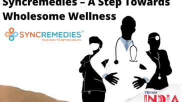Syncremedies – A Step Towards Wholesome Wellness