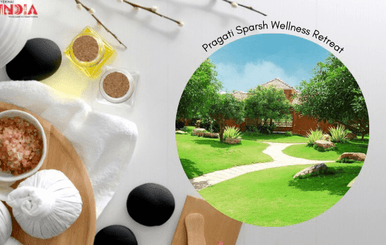 Pragati Sparsh Wellness Retreat