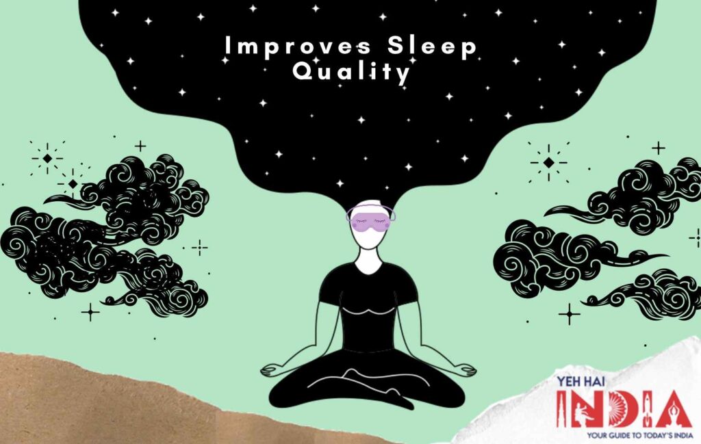 Improves Sleep Quality