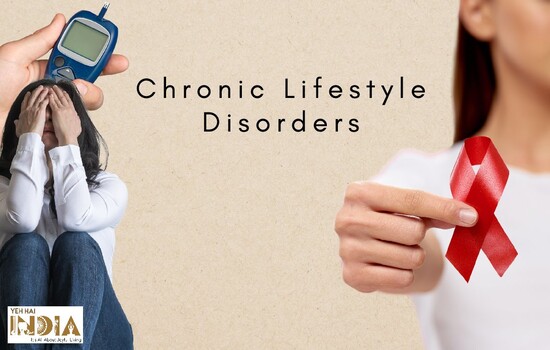Chronic Lifestyle Disorders