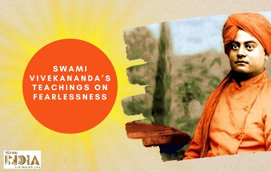 Swami Vivekananda’s teachings on Fearlessness