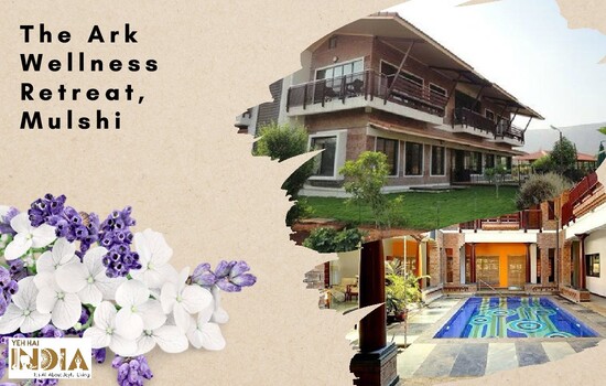 The Ark Wellness Retreat, Mulshi