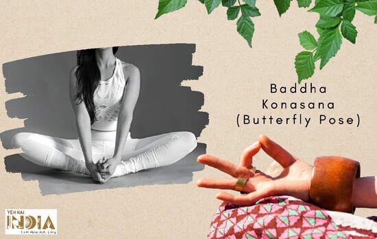 Baddha Konasana (Butterfly Pose)