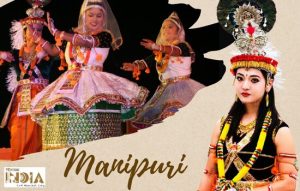 Manipuri Dance : History, Costume, Meaning and Significance