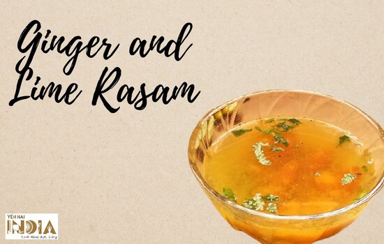 Ginger and Lime Rasam