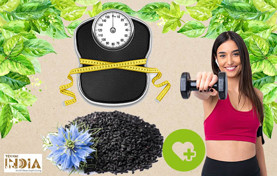 Health Benefits Of Nigella Seeds - weight loss