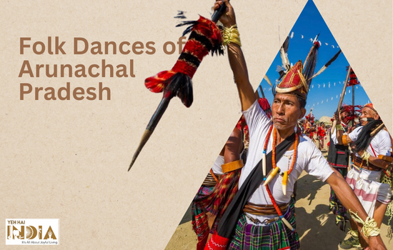 Folk Dances of Arunachal Pradesh