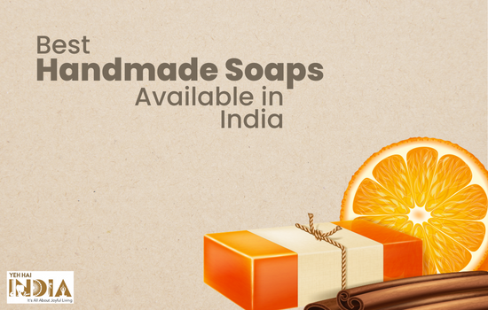 Best Handmade Soaps Brands in India