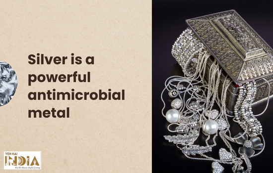 Silver is a powerful antimicrobial metal
